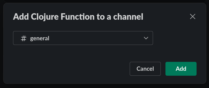 Slack Web UI - Add Clojure function Slack App to a channel